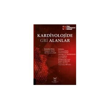 Kardiyolojide Gri Alanlar - Kolektif