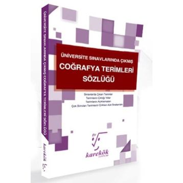 Karekök Yayınları Üniversite Sınavlarında Çıkmış Coğrafya Terimleri Sözlüğü Karekök Yayınları Komisyon