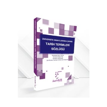 Karekök Yayınları Üniversite Sınavlarında Çıkmış Tarih Terimleri Sözlüğü