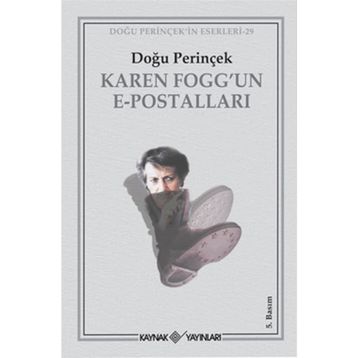 KAREN FOGGUN E-POSTALLARI - DOĞU PERİNÇEK