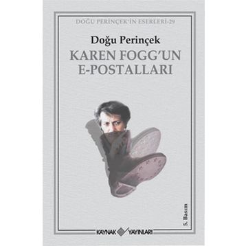 KAREN FOGGUN E-POSTALLARI - DOĞU PERİNÇEK
