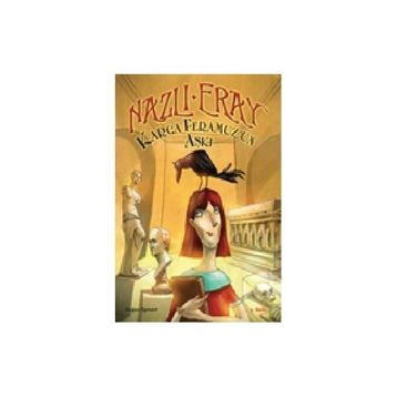 Karga Feramuz’un Aşkı - Nazlı Eray