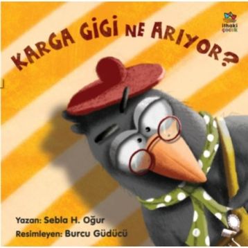 Karga Gigi Ne Arıyor? - Sebla H. Oğur