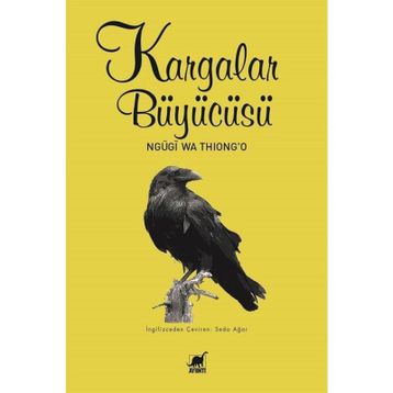 Kargalar Büyücüsü - Ngügi wa Thiongo