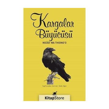 Kargalar Büyücüsü - Ngügi wa Thiongo