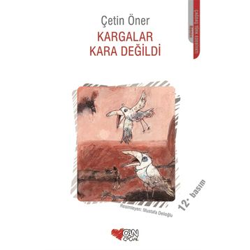 Kargalar Kara Değildi - Çetin Öner