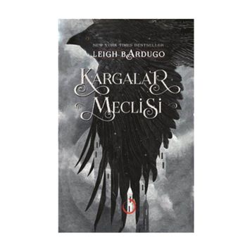 Kargalar Meclisi - Leigh Bardugo