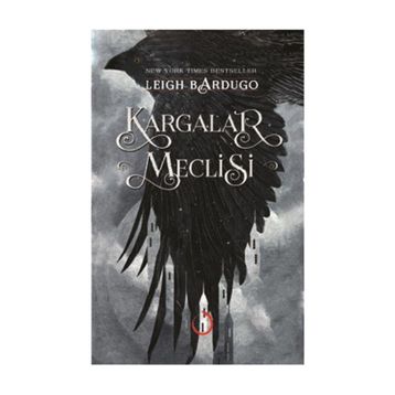Kargalar Meclisi - Leigh Bardugo
