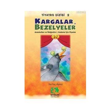 KARGALAR VE BEZELYELER - SERTAÇ AYVAZ