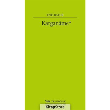 Karganame - Enis Batur