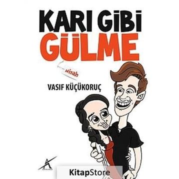 KARI GIBI GÜLME - VASIF KÜÇÜKORUÇ