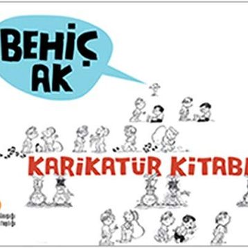 KARİKATÜR KİTABI - BEHİÇ AK