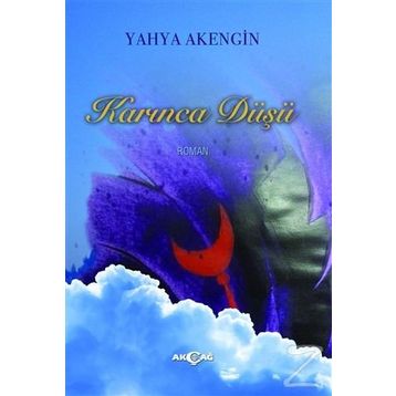 Karınca Düşü - Yahya Akengin