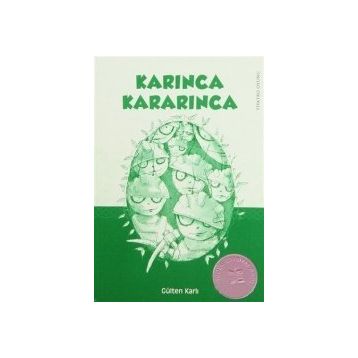 KARINCA KARARINCA - GÜLTEN KARLI