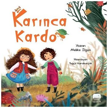 Karınca Kardo - Melike İlgün