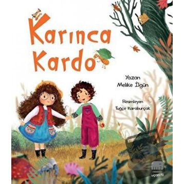 Karınca Kardo - Melike İlgün