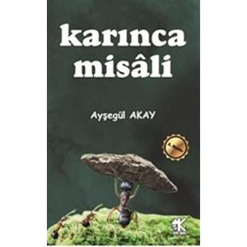 Karınca Misali - Ayşegül Akay