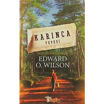 KARINCA TEPESI - EDWARD O. WILSON