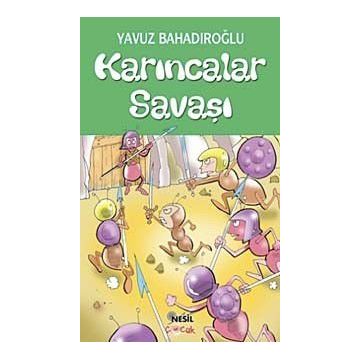 Karıncalar Savaşı - Yavuz Bahadıroğlu