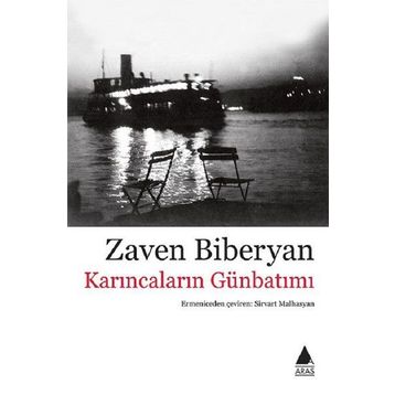 Karıncaların Günbatımı - Zaven Biberyan