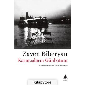 Karıncaların Günbatımı - Zaven Biberyan