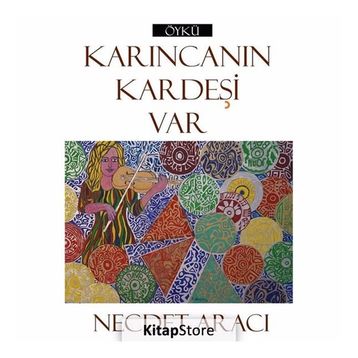 Karıncanın Kardeşi Var - Necdet Aracı
