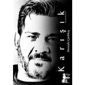 Karışık - Mustafa Çatıkkaş