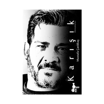 Karışık - Mustafa Çatıkkaş