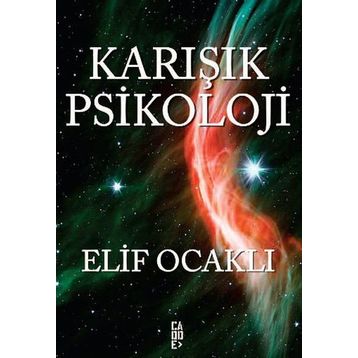 Karışık Psikoloji - Elif Ocaklı