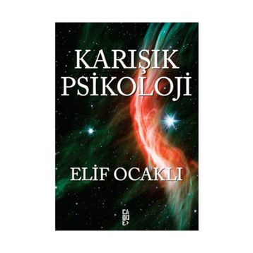 Karışık Psikoloji - Elif Ocaklı