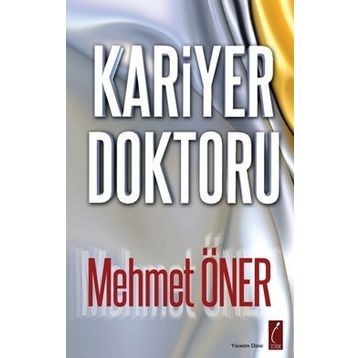 KARIYER DOKTORU - MEHMET ÖNER