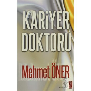 KARIYER DOKTORU - MEHMET ÖNER