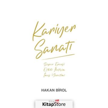 Kariyer Sanatı - Hakan Birol