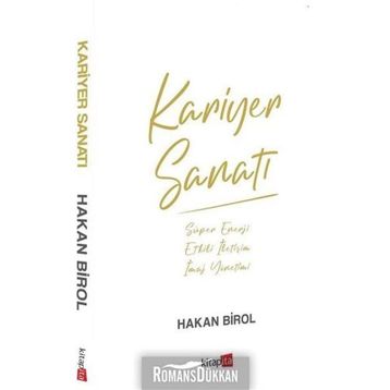Kariyer Sanatı - Hakan Birol