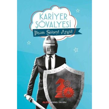 Kariyer Şövalyesi - İlham Süheyl Aygül