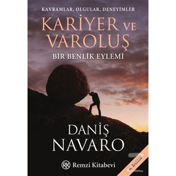 Kariyer ve Varoluş - Daniş Navaro