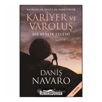 Kariyer ve Varoluş - Daniş Navaro