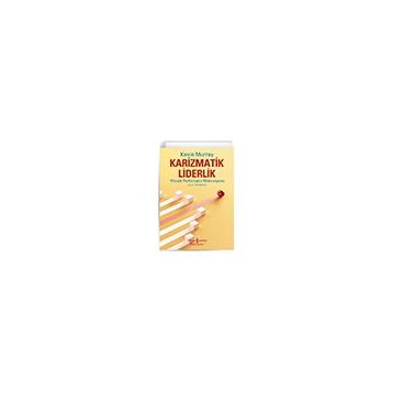 Karizmatik Liderlik - Kevin Murray