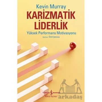 Karizmatik Liderlik - Kevin Murray