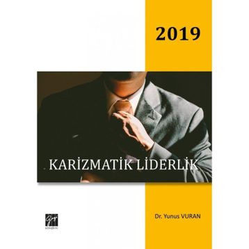 Karizmatik Liderlik - Yunus Vuran