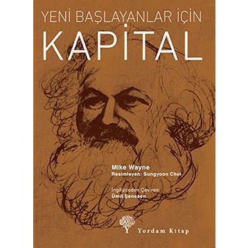 KARL MARX KAPITAL YENI BAŞLAYANLAR İÇİN - DAVID SMITH