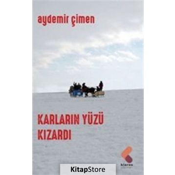 KARLARIN YÜZÜ KIZARDI - AYDEMIR ÇİMEN