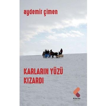 KARLARIN YÜZÜ KIZARDI - AYDEMIR ÇİMEN