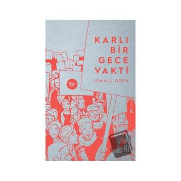 Karlı Bir Gece Vakti - İsmail Özen