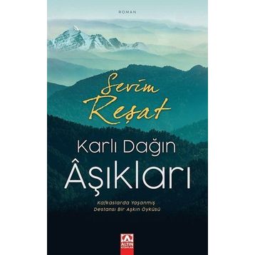 Karlı Dağın Aşıkları - Sevim Reşat