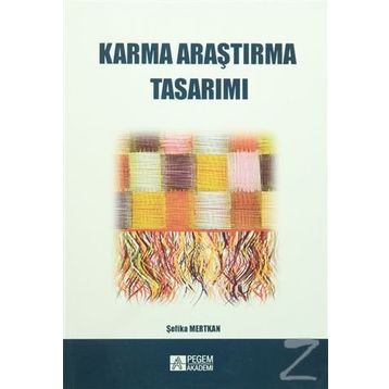 Karma Araştırma Tasarımı - Şefika Mertkan