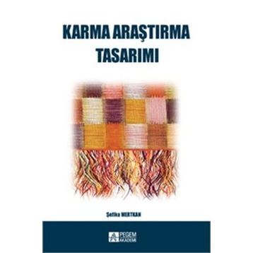 Karma Araştırma Tasarımı - Şefika Mertkan