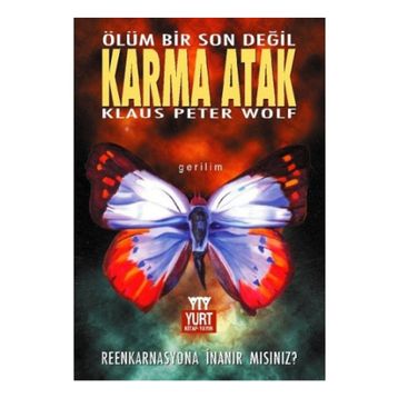KARMA ATAK ÖLÜM BIR SON DEĞİL - KLAUS PETER WOLF