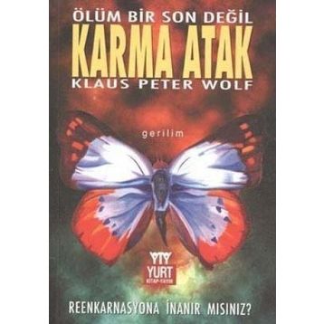 KARMA ATAK ÖLÜM BIR SON DEĞİL - KLAUS PETER WOLF