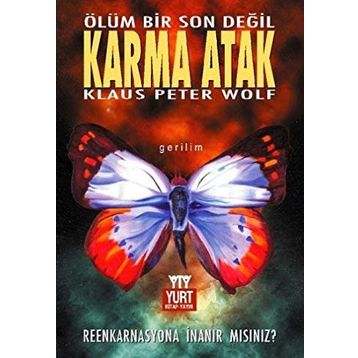 KARMA ATAK ÖLÜM BIR SON DEĞİL - KLAUS PETER WOLF